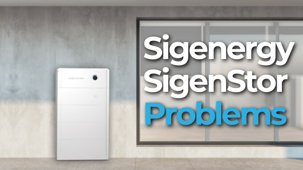SigenStor battery unit on a wall beside text stating "Sigenergy SigenStor Problems" in large font.