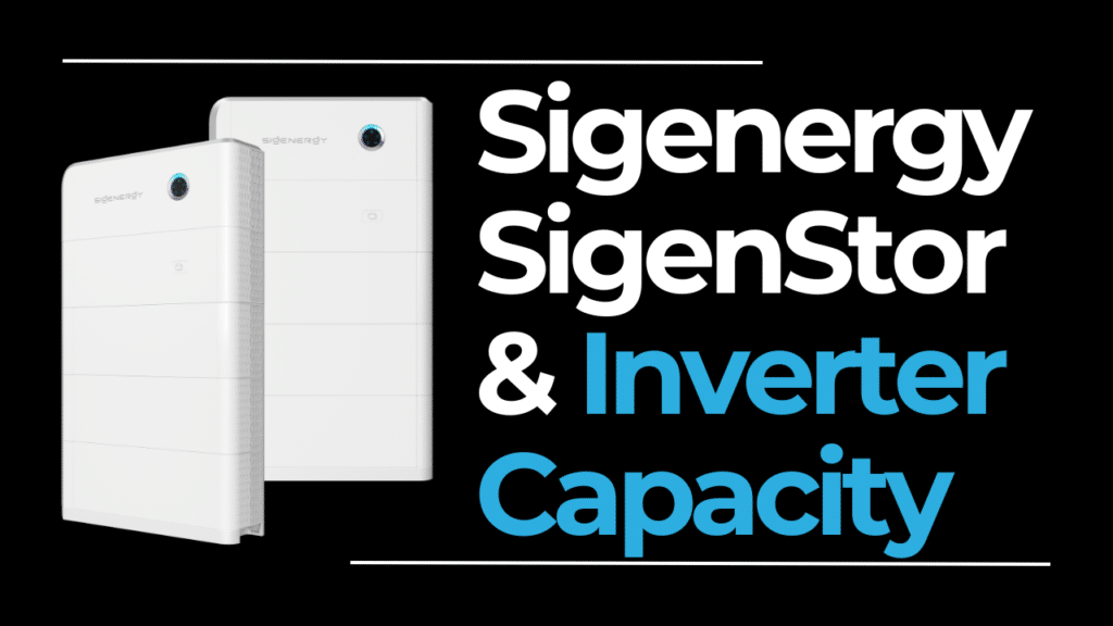 Two white Sigenergy SigenStor battery units on a black background with the text "Sigenergy SigenStor & Inverter Capacity" in white and blue.