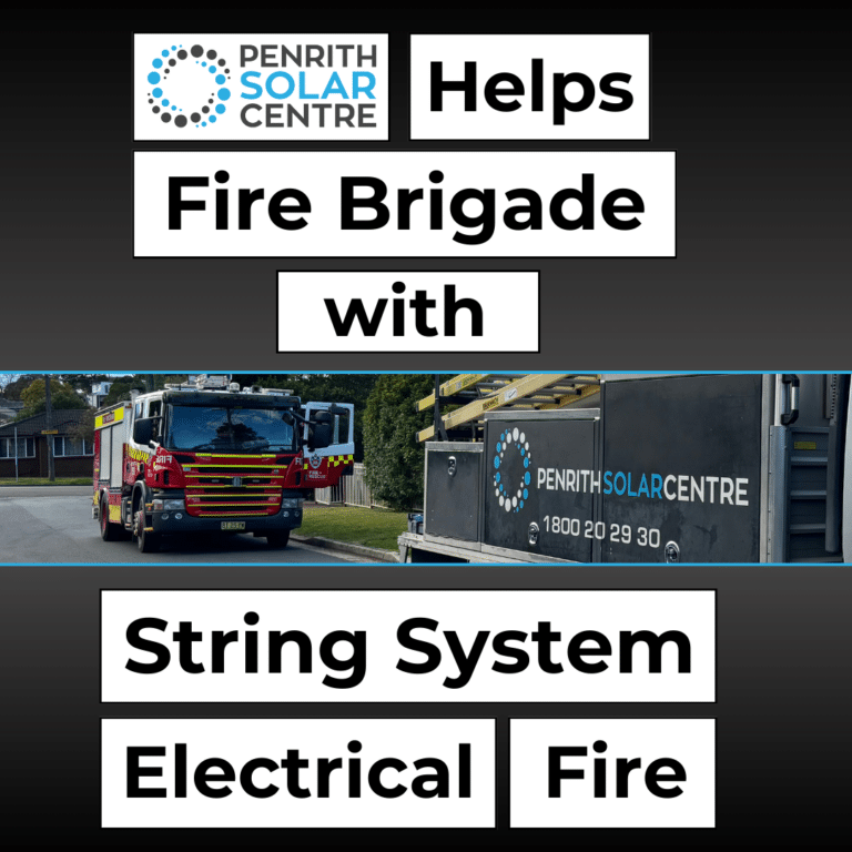 A fire truck is parked on a street near a Penrith Solar Centre vehicle. Text on the image reads: "Penrith Solar Centre Helps Fire Brigade with String System Electrical Fire.